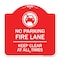 Signmission Fire Lane Keep Clear All Times W/ Graphic, Red & White Aluminum Sign, 18" x 18", RW-1818-23984 A-DES-RW-1818-23984 - alternate 1